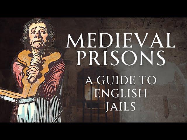 The Hellish Prisons of Medieval England | English History