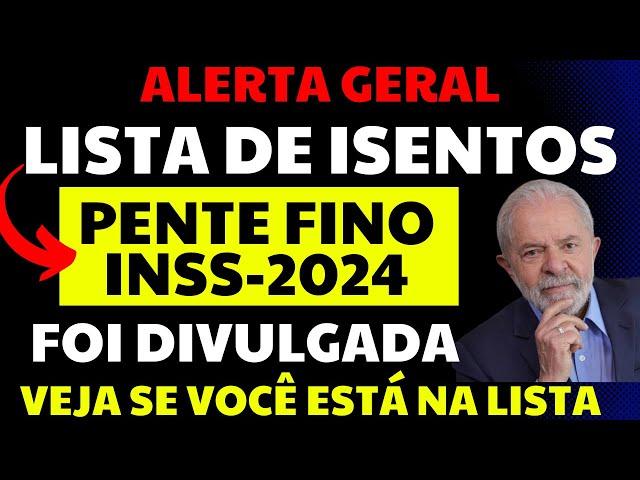 ATENÇÃO! VEJA SE VOCÊ VAI PRECISAR PASSAR PELO PENTE FINO INSS 2024 OU NÃO.