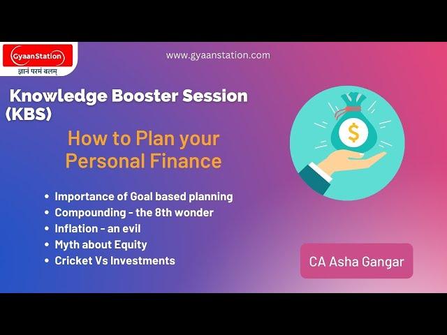 How to Plan your Personal Finance|GyaanStation|CA Asha Gangar|CA Dipti Jain