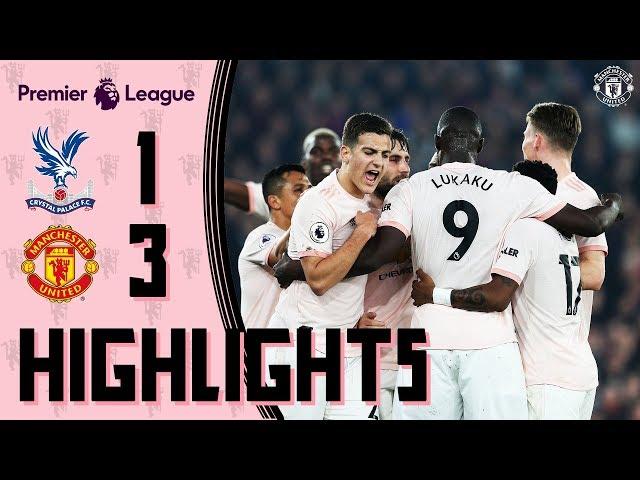 Highlights | C. Palace 1-3 Manchester United | Lukaku & Young fire Reds to record-breaking away win