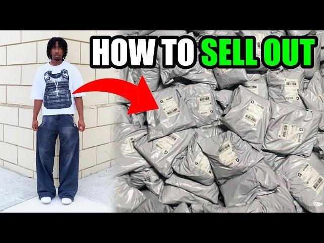 HOW I PLAN TO SELL OUT MY NEXT CLOTHING BRAND DROP