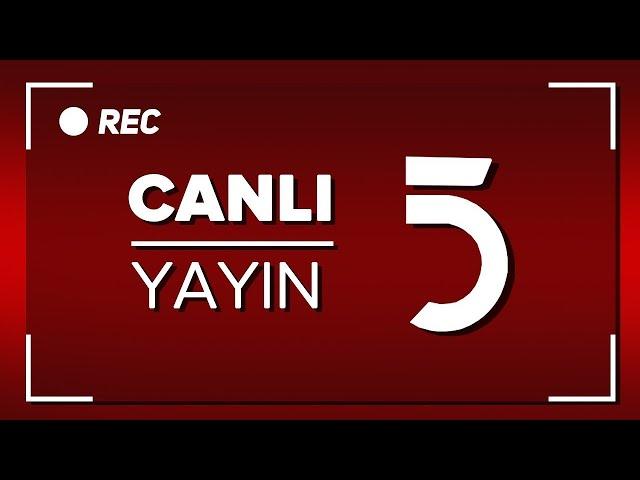 CANLI TV İZLE - TV5 Canlı Yayın - Son Dakika Haber I FULL HD I