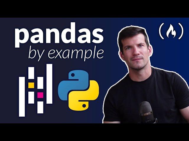 Pandas & Python for Data Analysis by Example – Full Course for Beginners