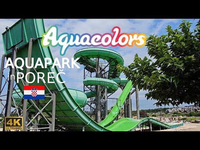 Croatia's Largest Water Park - Aquacolors Water Park in Poreč 