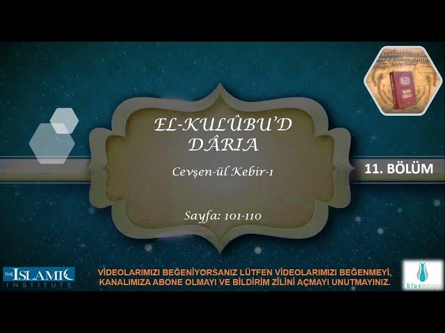 EL-KULÛBU’D DÂRIA 11. Bölüm | Cevşen-ül Kebir-1