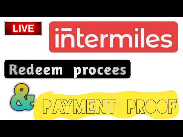 Intermiles app Payment proof & live Redeem process | Intermiles app