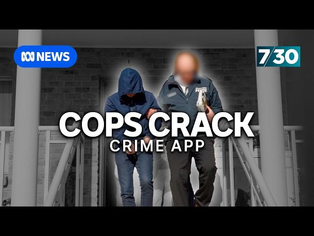 How the AFP cracked an encrypted messaging app used by the criminal underworld | 7.30