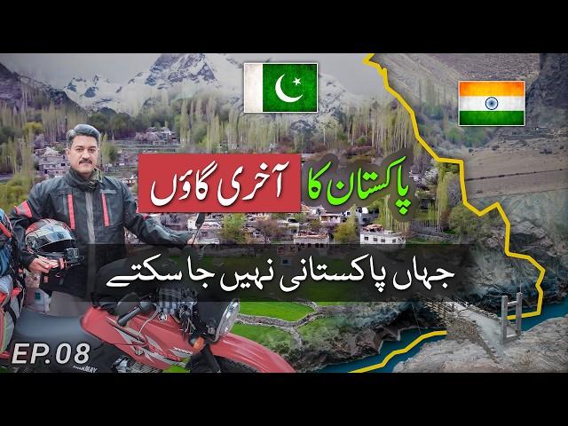 First Tourist on Ladakh Border, Pak-India  LOC | Frano the Last Village of Pakistan  | Solo Tour