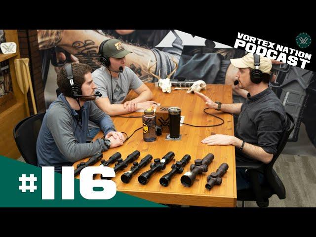 Ep. 116 | Choosing the Right Riflescope