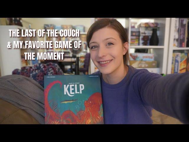 The Last Of the Couch & Kelp