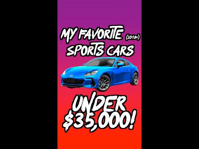 The BEST $35,000 Sports Cars! (2018+)