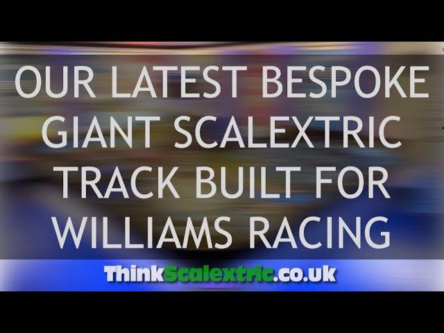 Our Latest Bespoke GIANT Scalextric Track Built for Williams F1 Racing (inc Slot Car Rally Stage)