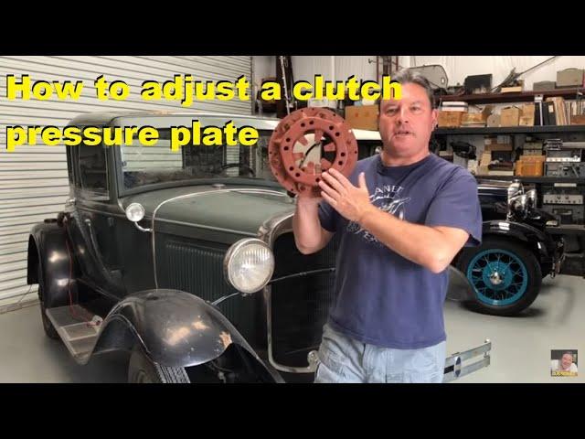 How to adjust Ford Model A Clutch Pressure Plate