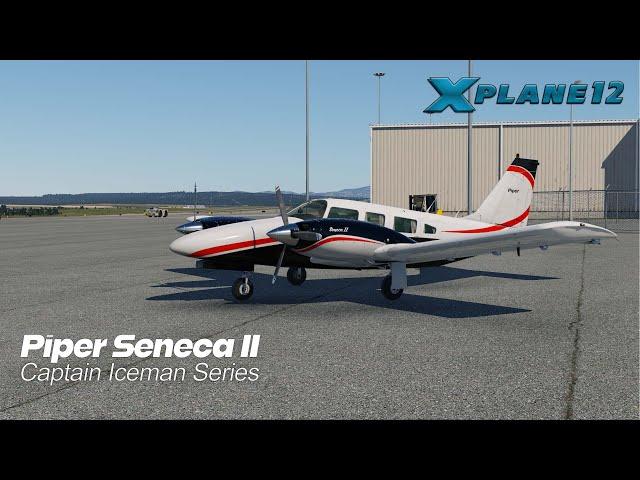 CIS Piper Seneca II  for X-Plane 12 | First Look Review