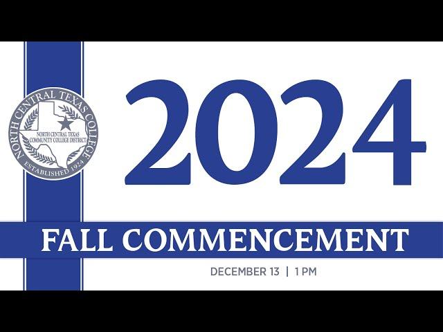 December 13th, 1 pm - NCTC Commencement Fall 2024