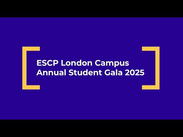 ESCP London Campus Annual Student Gala 2025