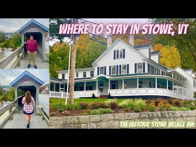 Where To Stay In Stowe Vermont? Historic Stowe Village Inn | Room & Quick Hotel Tour