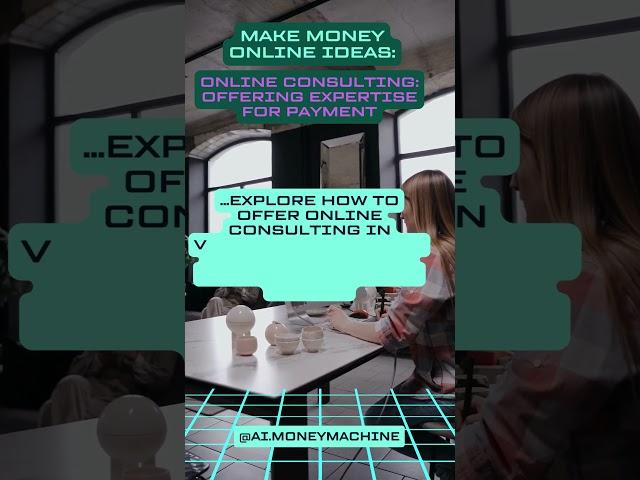 How Make Money Online With Online Consulting: Offering Expertise for Payment