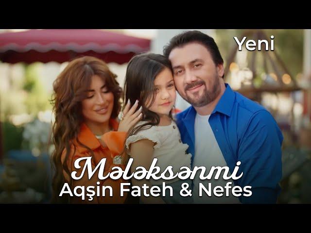 Aqsin Fateh & Nefes - Meleksenmi ( Official Video) 2024 Yeni