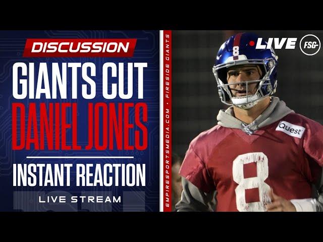 Giants CUT Daniel Jones | Instant Reaction | Live Stream