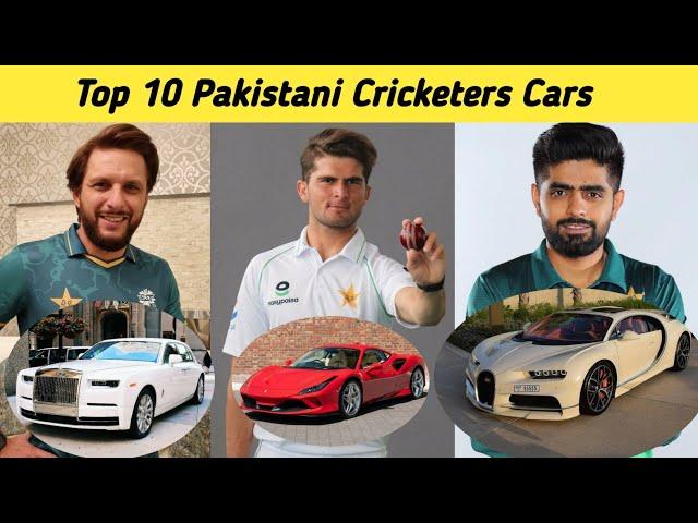 Top 10 Pakistani Cricketers Car Collection | Shaheen Afridi, Babar Azam, Shoaib Malik,Shahid Afridi