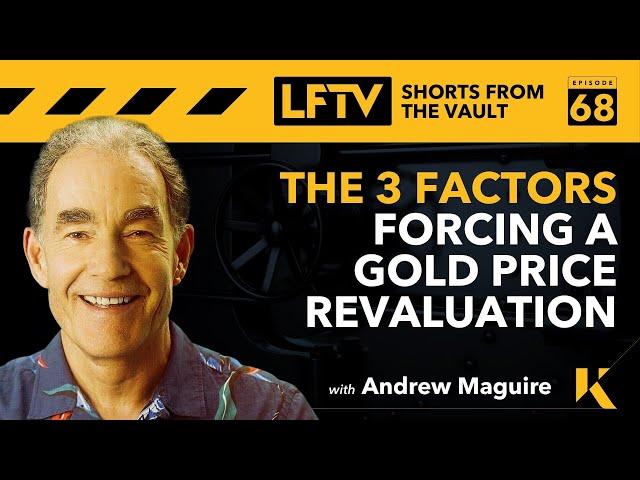 The 3 Factors Forcing a Gold Price Revaluation #shorts