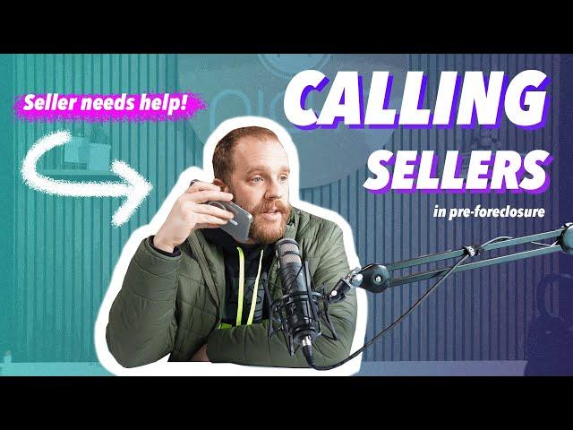 Cold Calling sellers in Pre-foreclosure | From Resistance to Discussion