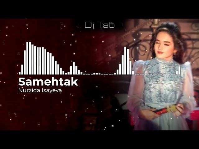 Nurzida - Samehtak (feat Dj Tab)