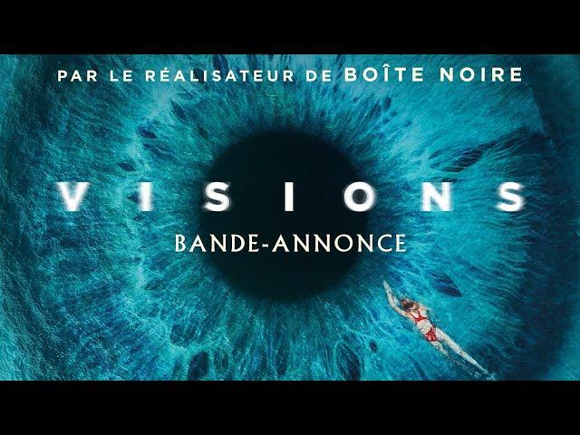 VISIONS - Bande-annonce