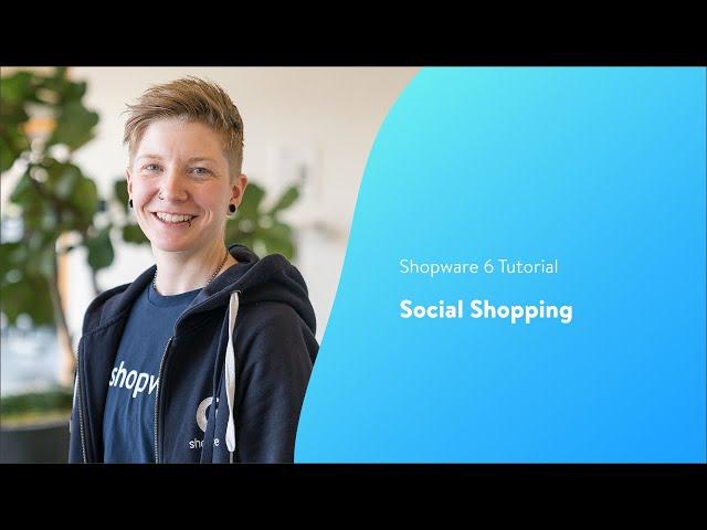 Social Shopping - Instagram, Pinterest & Facebook (Shopware 6 Tutorial EN)