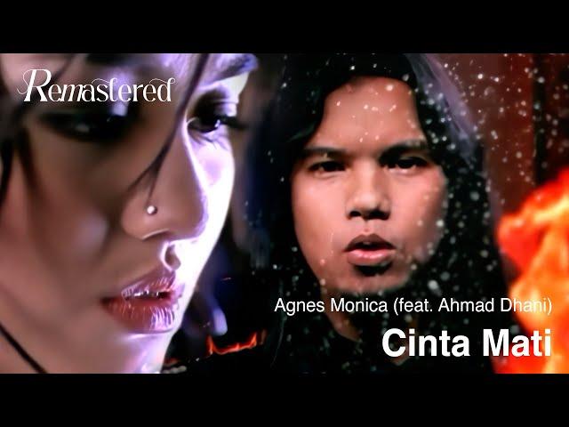 Agnes Monica feat Ahmad Dhani - Cinta Mati | Official 4K Remastered Video