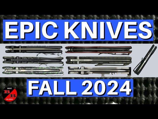 EPIC KNIVES FALL 2024! NEW FOLDING & FIXED BLADE KNIVES TO DIE FOR!