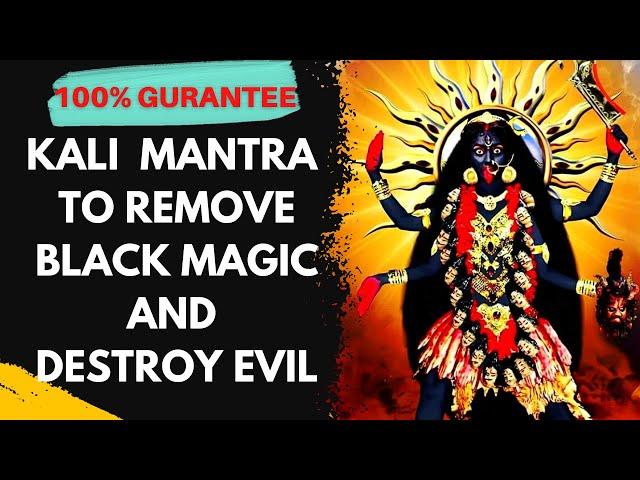 Kali Mantra to remove Black Magic & Destroy Evil | Powerful Kali Mantra for kill enemy & negativity