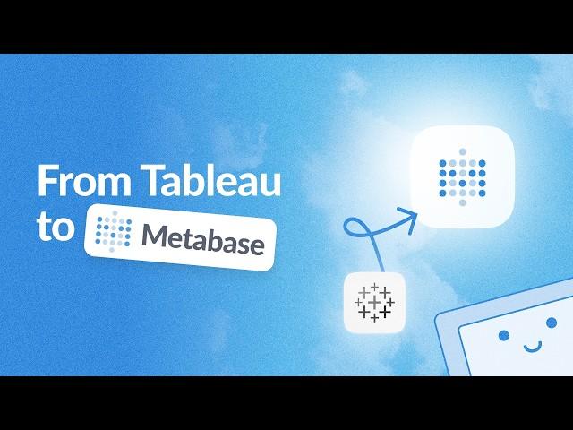 From Tableau to Metabase