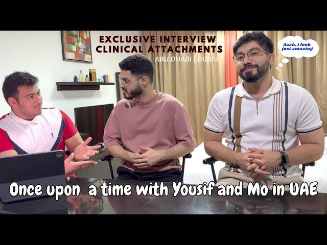 Clinical Attachments in UAE - Journey of  @medwithmo  and Yousif Ali | Medical Students | UK | UAE