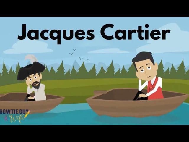 Jacques Cartier - European Explorer - Educational Social Studies Video - Elementary Students & Kids