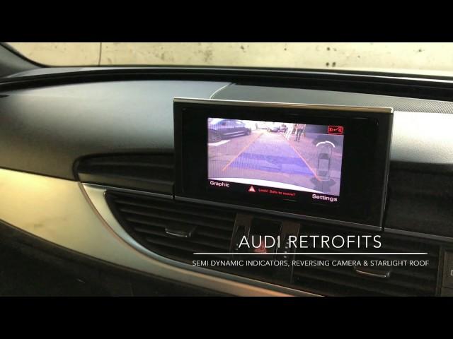 Audi A6 Semi Dynamic Indicators, Genuine Reversing Camera & Starlight Roof Retrofit