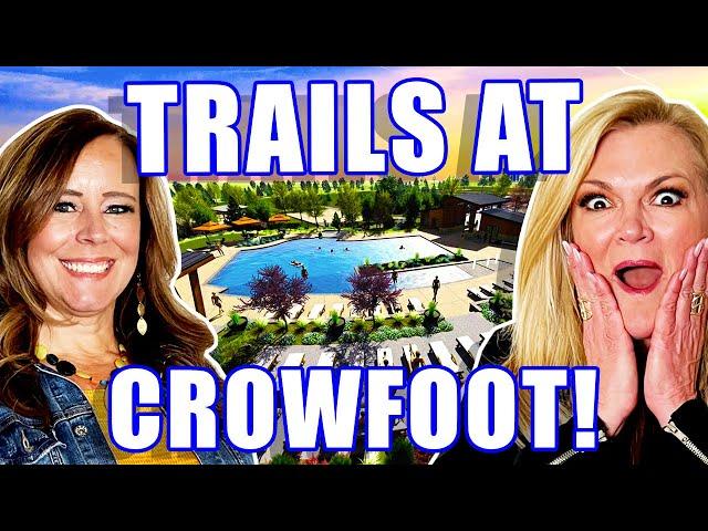 TRAILS AT CROWFOOT: Best Community In Parker CO! | Moving To Parker Colorado | CO Communities