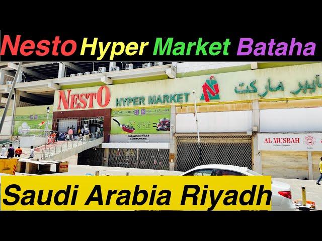 Nesto Hyper market / Batha/ Riyadh/ Saudi Arabia/