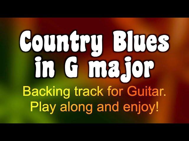 Country Blues in G major, backing track for guitar, 185bpm. Play along and enjoy!