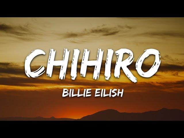 Billie Eilish - CHIHIRO (Lyrics)