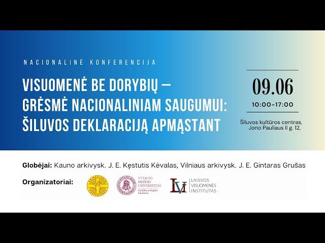 Nacionalinė konferencija „Visuomenė be dorybių – grėsmė nacionaliniam saugumui“