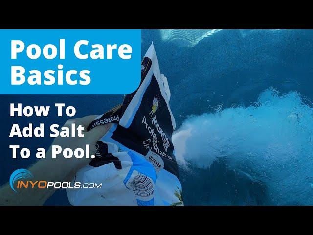 How To Add Salt To A Pool