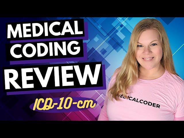 CPC Review Series - Introduction to ICD-10-CM in Medical Coding