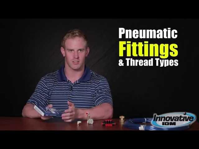 Pneumatic Fittings and Thread Types