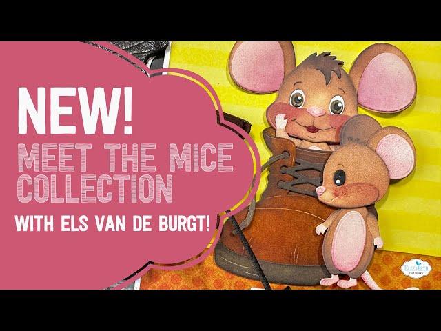 New Meet the Mice Collection!