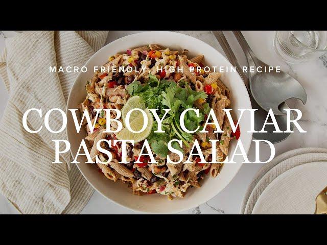 Cowboy Caviar Pasta Salad - Everyday Dishes