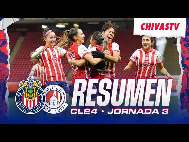 RESUMEN: Chivas Femenil golea al San Luis | J3 Clausura 2024