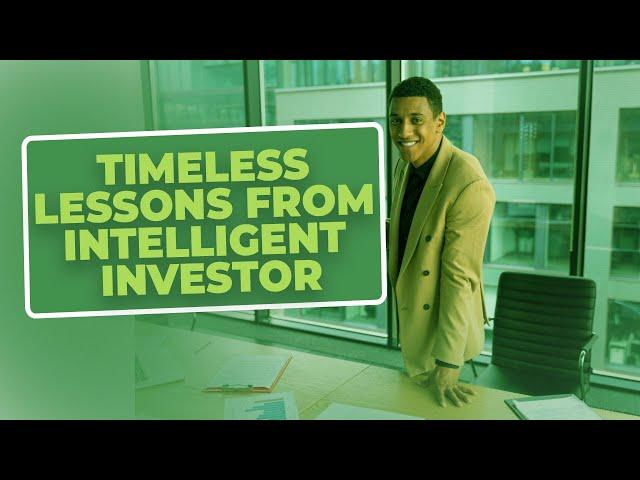 The Intelligent Investor by Benjamin Graham | Timeless Investing Lessons for Wealth Building