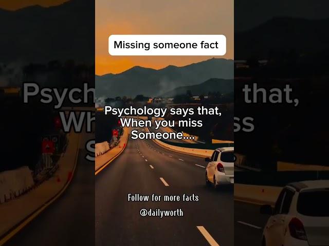 Psychology says when you miss someone #shorts #facts